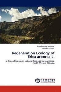 bokomslag Regeneration Ecology of Erica Arborea L.