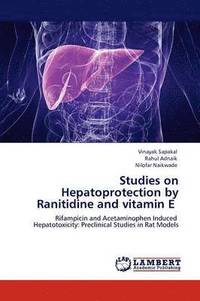 bokomslag Studies on Hepatoprotection by Ranitidine and Vitamin E