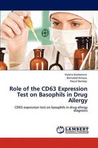 bokomslag Role of the Cd63 Expression Test on Basophils in Drug Allergy