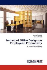 bokomslag Impact of Office Design on Employees' Productivity