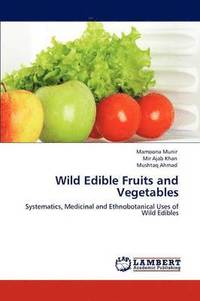 bokomslag Wild Edible Fruits and Vegetables