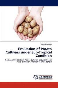 bokomslag Evaluation of Potato Cultivars Under Sub-Tropical Condition
