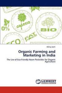 bokomslag Organic Farming and Marketing in India