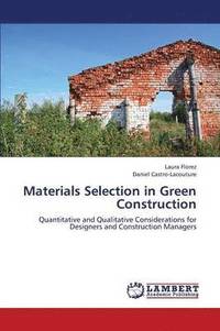 bokomslag Materials Selection in Green Construction