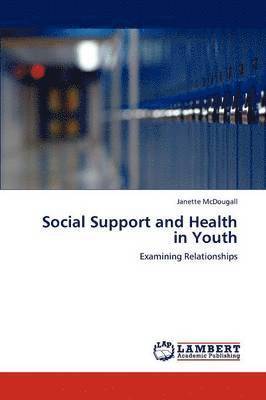 bokomslag Social Support and Health in Youth