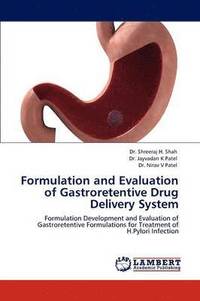 bokomslag Formulation and Evaluation of Gastroretentive Drug Delivery System