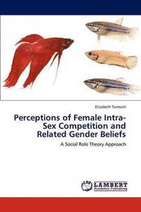 bokomslag Perceptions of Female Intra-Sex Competition and Related Gender Beliefs