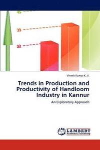 bokomslag Trends in Production and Productivity of Handloom Industry in Kannur