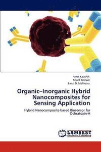 bokomslag Organic-Inorganic Hybrid Nanocomposites for Sensing Application