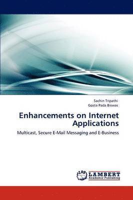 Enhancements on Internet Applications 1