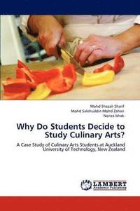 bokomslag Why Do Students Decide to Study Culinary Arts?