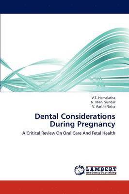 bokomslag Dental Considerations During Pregnancy