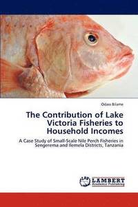 bokomslag The Contribution of Lake Victoria Fisheries to Household Incomes
