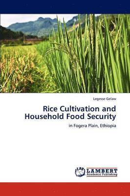 Rice Cultivation and Household Food Security 1