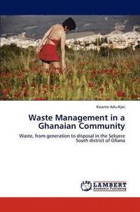 bokomslag Waste Management in a Ghanaian Community