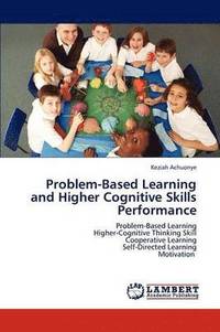 bokomslag Problem-Based Learning and Higher Cognitive Skills Performance