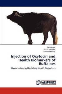 bokomslag Injection of Oxytocin and Health Biomarkers of Buffaloes
