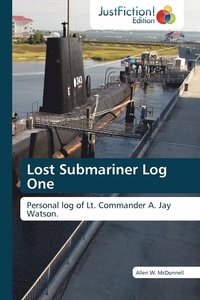 bokomslag Lost Submariner Log One
