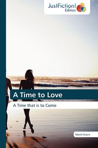 bokomslag A Time to Love