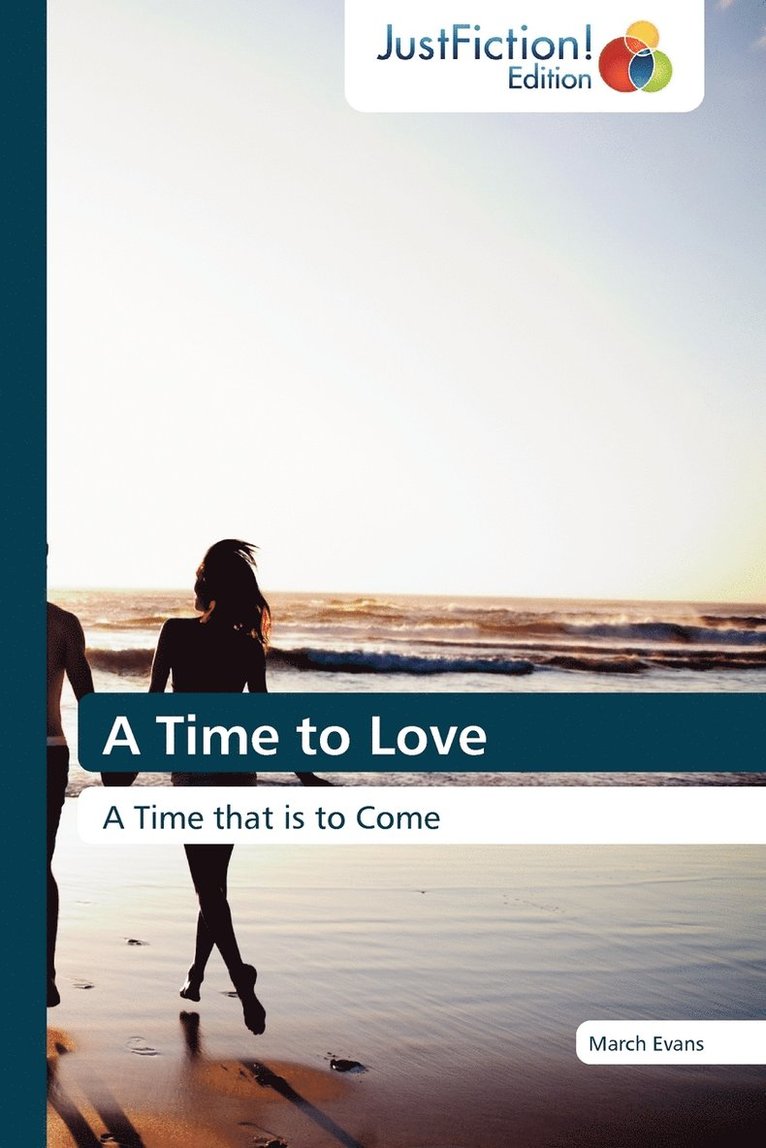 A Time to Love 1