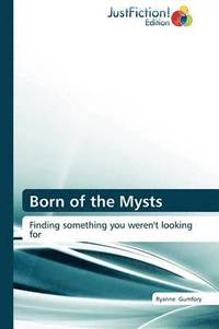 bokomslag Born of the Mysts