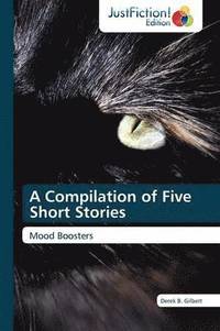 bokomslag A Compilation of Five Short Stories
