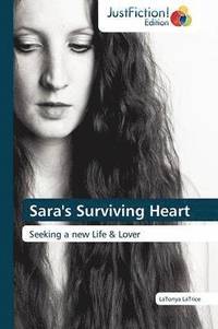 bokomslag Sara's Surviving Heart