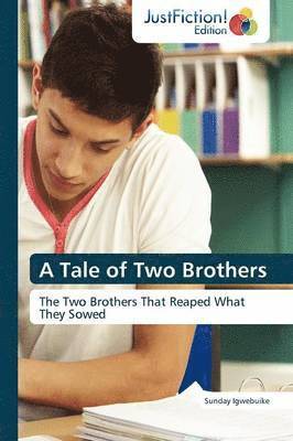 A Tale of Two Brothers 1