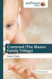 bokomslag Crammed (the Mason Family Trilogy)