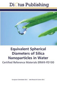 bokomslag Equivalent Spherical Diameters of Silica Nanoparticles in Water