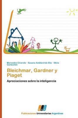 bokomslag Bleichmar, Gardner y Piaget