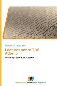 bokomslag Lecturas Sobre T.W. Adorno