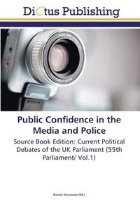 bokomslag Public Confidence in the Media and Police