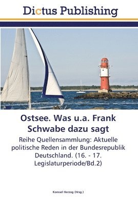 Ostsee. Was u.a. Frank Schwabe dazu sagt 1