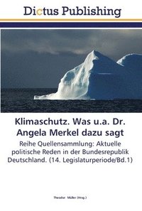 bokomslag Klimaschutz. Was u.a. Dr. Angela Merkel dazu sagt
