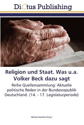 Religion und Staat. Was u.a. Volker Beck dazu sagt 1