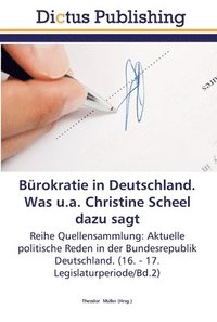 bokomslag Brokratie in Deutschland. Was u.a. Christine Scheel dazu sagt