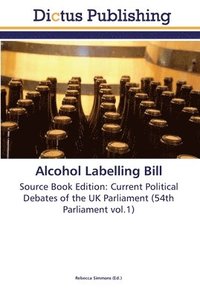 bokomslag Alcohol Labelling Bill