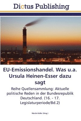EU-Emissionshandel. Was u.a. Ursula Heinen-Esser dazu sagt 1