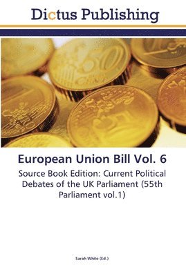 European Union Bill Vol. 6 1