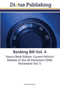 bokomslag Banking Bill Vol. 4