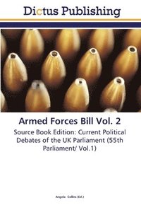 bokomslag Armed Forces Bill Vol. 2