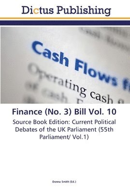 bokomslag Finance (No. 3) Bill Vol. 10