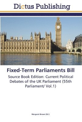 bokomslag Fixed-Term Parliaments Bill