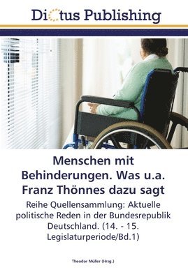bokomslag Menschen mit Behinderungen. Was u.a. Franz Thoennes dazu sagt