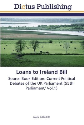bokomslag Loans to Ireland Bill