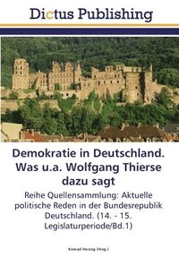 bokomslag Demokratie in Deutschland. Was u.a. Wolfgang Thierse dazu sagt