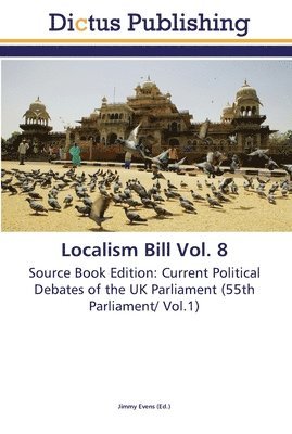 Localism Bill Vol. 8 1