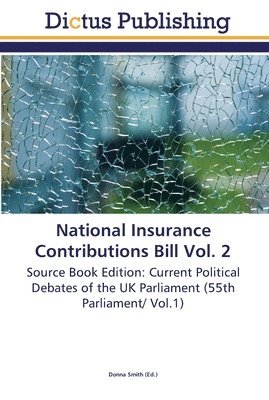 bokomslag National Insurance Contributions Bill Vol. 2