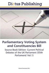 bokomslag Parliamentary Voting System and Constituencies Bill